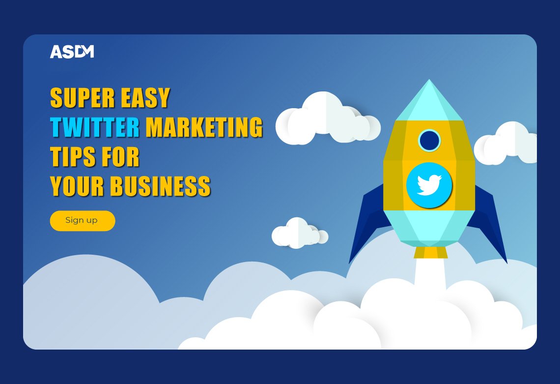SUPER EASY TWITTER MARKETING TIPS FOR YOUR BUSINESS