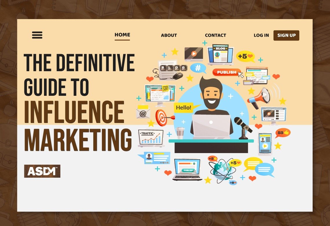 THE DEFINITIVE GUIDE TO Influencer MARKETING