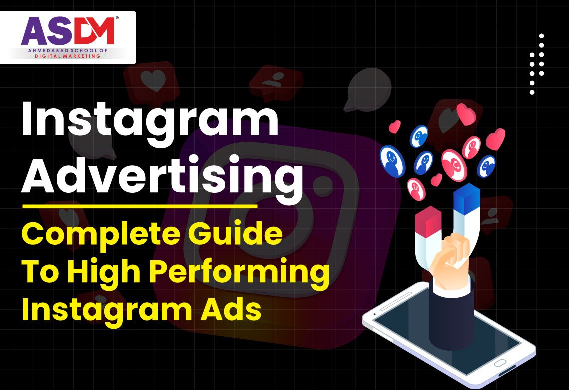 Instagram Advertising Complete Guide To High Performing Instagram Ads