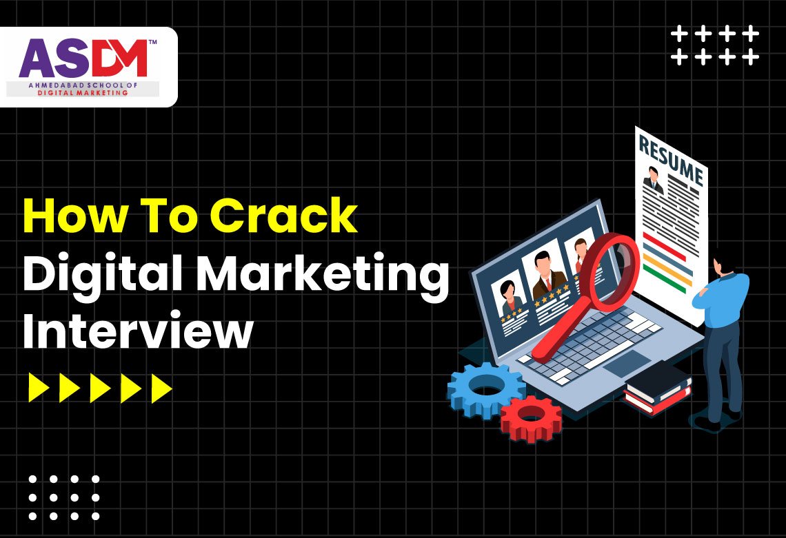 Strategies to Crack Digital Marketing Interview